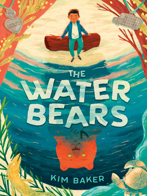 Title details for The Water Bears by Kim Baker - Wait list